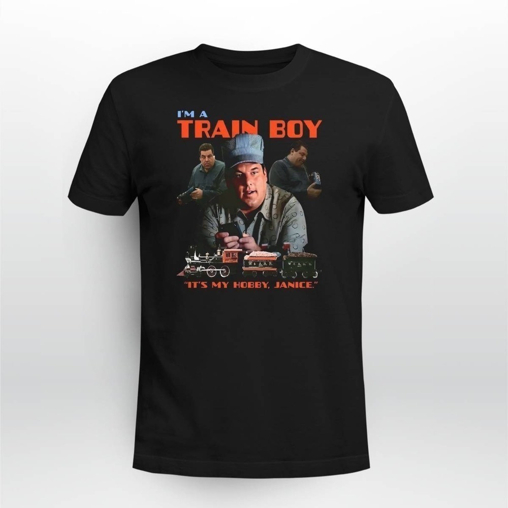 Im a Train Boy Its My Hobby Janice T-Shirt Funny Fan Tee